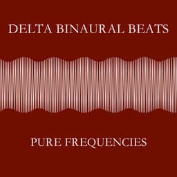 Delta Binaural Beats - Pure Frequencies - Sound Bath