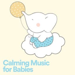 Calming Music for Babies - Kids Music