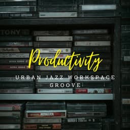 Jazz Grooves: Coffee Lounge for Productivity - Bossa Cafe Deluxe