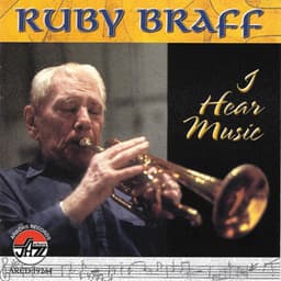I Hear Music - Ruby Braff