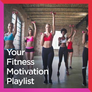 Your Fitness Motivation Playlist - Fitness Cardio Jogging Experts