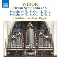 Widor: Organ Symphonies, Vol. 5 - Charles-Marie Widor