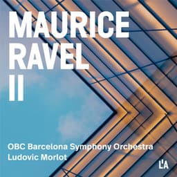 Ravel: Complete Orchestral Works, Vol. 2 - Maurice Ravel
