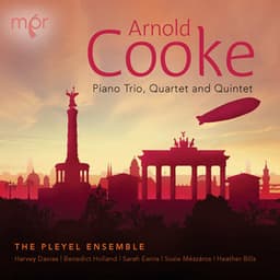 Cooke: Chamber Piano Works - Arnold Cooke