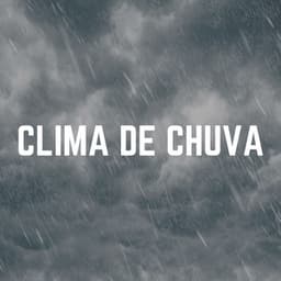 Clima de Chuva - Sons da natureza HD