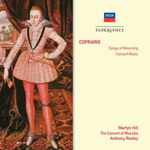 Coprario: Songs Of Mourning; Consort Music - John Coprario