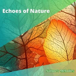 Echoes of Nature - Nature's Melodies