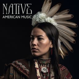 Native American Music: Heal Your Soul With Flute Melodies From Ancient Traditions | Relax, Sleep, Meditate - Native American Musical Spirit