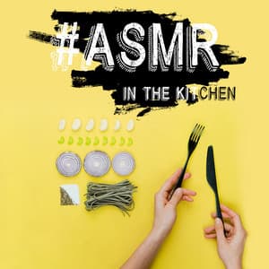 #ASMR in the Kitchen: Cooking Background Noise - Tapping, Scratching, Stroking & No Talking - ASMR Sounds Clinic