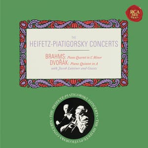 Brahms: Piano Quartet No. 3 in C Minor, Op. 60 - Dvorák: Piano Quintet No. 2 in A Major, Op. 81 - Jascha Heifetz