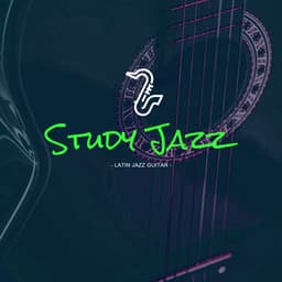 Latin Jazz Guitar - Background Instrumental Jazz