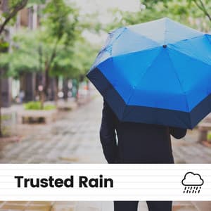 Trusted Rain - Rain Lullaby