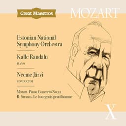 Mozart: Piano Concerto No. 22 in E-Flat Major, K. 482 - Strauss: Le bourgeois gentilhomme, Op. 60, TrV 228c - Kalle Randalu