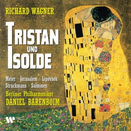 Wagner : Tristan und Isolde - Richard Wagner