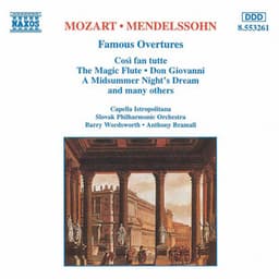 Mozart / Mendelssohn: Famous Overtures - Wolfgang Amadeus Mozart