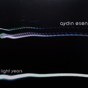 Light Years - Aydın Esen