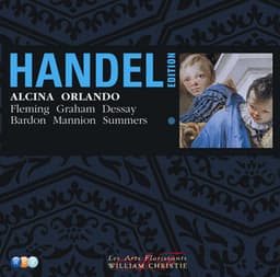 Handel: Orlando, HWV 31 & Alcina, HWV 34 - George Frideric Handel