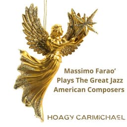 Massimo Farao' Plays the Great Jazz American Composers - Massimo Faraò