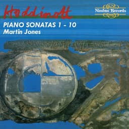 Hoddinott: Piano Sonatas Nos. 1 & 10 - Alun Hoddinott