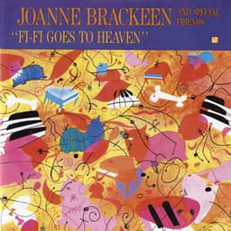 Fi-Fi Goes To Heaven - Joanne Brackeen