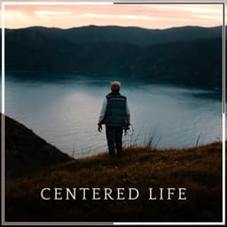 Centered Life - Zen Minds