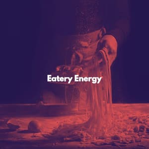 Eatery Energy - Chill Lounge Music