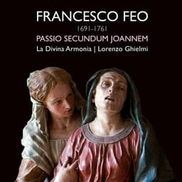 St John Passion - Francesco Feo