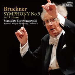 Bruckner: Symphony No. 9 in D Minor - アントン・ブルックナー