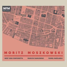 Moszkowski: Works - Moritz Moszkowski