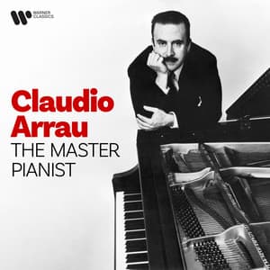 The Master Pianist - Claudio Arrau