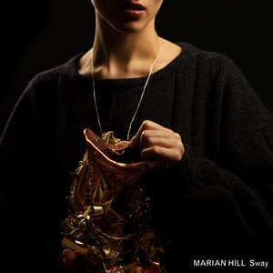 Sway - Marian Hill