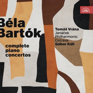 Bartók: Complete Piano Concertos - Béla Bartók