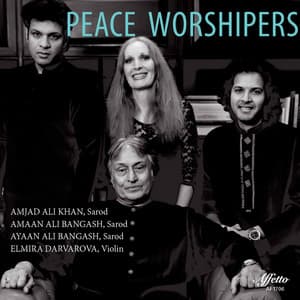 Peace Worshipers - Amjad Ali Khan