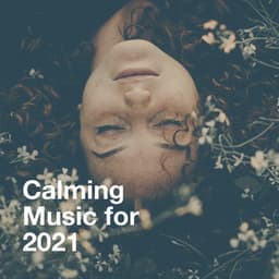 Calming Music for 2021 - Cafe Chillout de Ibiza