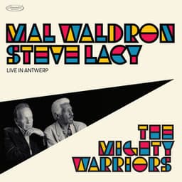 The Mighty Warriors: Live in Antwerp - Mal Waldron