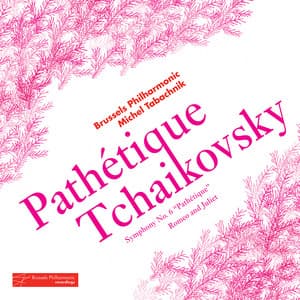 Pathétique Tchaikovsky - Pyotr Ilyich Tchaikovsky