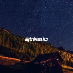 Night Groove Jazz - Weekend Jazz Chill