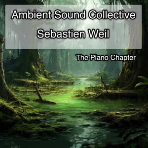 The Piano Chapter - Ambient Sound Collective