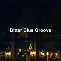 Bitter Blue Groove - Musica Jazz Instrumental
