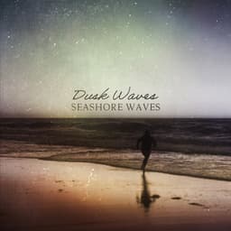 Dusk Waves - Seashore Waves