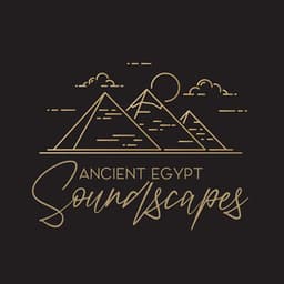 Ancient Egypt Soundscapes - Mathieu Age