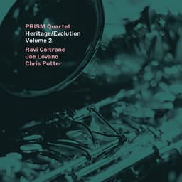 Heritage/Evolution, Vol. 2 - Prism Quartet