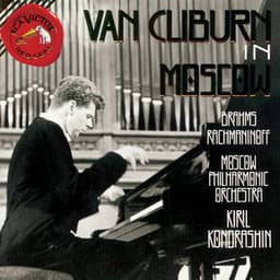 Van Cliburn In Moscow - Johannes Brahms