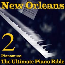 The Ultimate Piano Bible - New Orleans 2 of 4 - Unknown