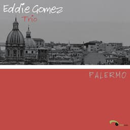 Palermo - Eddie Gómez