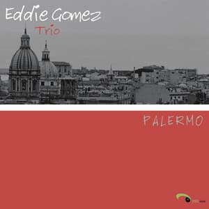 Palermo - Eddie Gómez