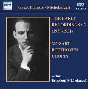 Michelangeli, Arturo Benedetti: Early Recordings, Vol. 2 - Arturo Benedetti Michelangeli