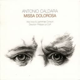 Antonio Caldara : Missa Dolorosa - Antonio Caldara