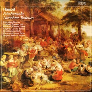Händel: Friedensode / Utrechter Tedeum - George Frideric Handel