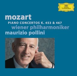 Mozart: Piano Concertos K. 453 & 467 - Wolfgang Amadeus Mozart